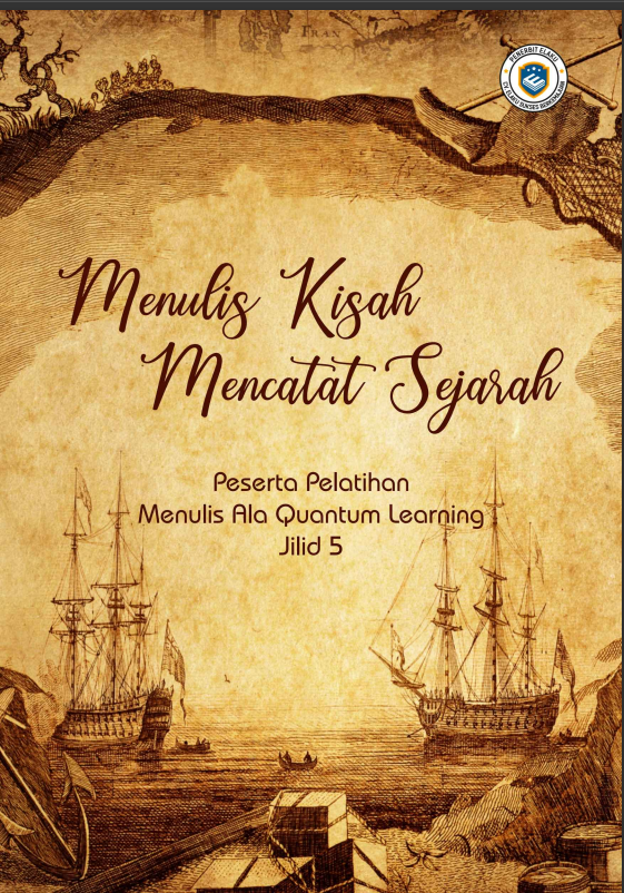 MENULIS KISAH MENCATAT SEJARAH JILID 5